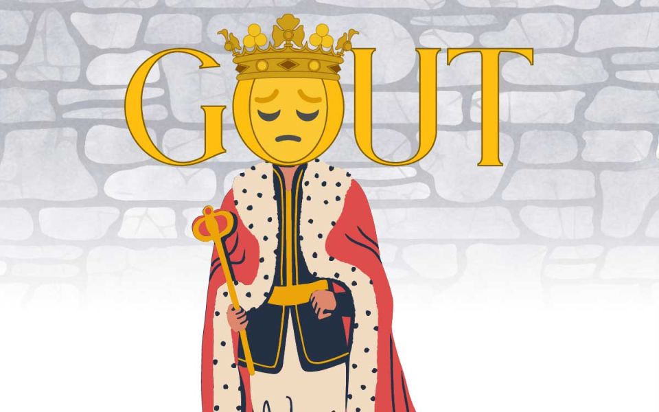 Gout: A Royal Pain